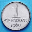 Монета Бразилии 1 сентаво 1969 год.