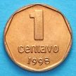 Монета Аргентины 1 сентаво 1998 год.