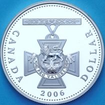 Канада 1 доллар 2006 год. Крест Виктории. Пруф.
