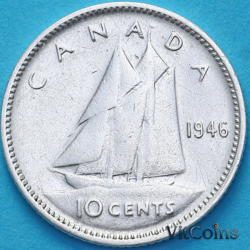 Монета Канада 10 центов 1946 год.