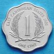Монета Восточных Карибских Территорий 1 цент 1981 год.