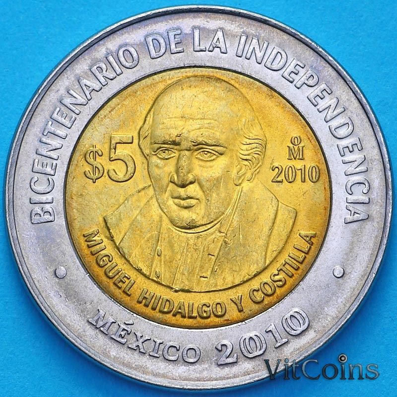 Монеты Мексика 5 песо 2010 год. Мигель Идальго и Костилья