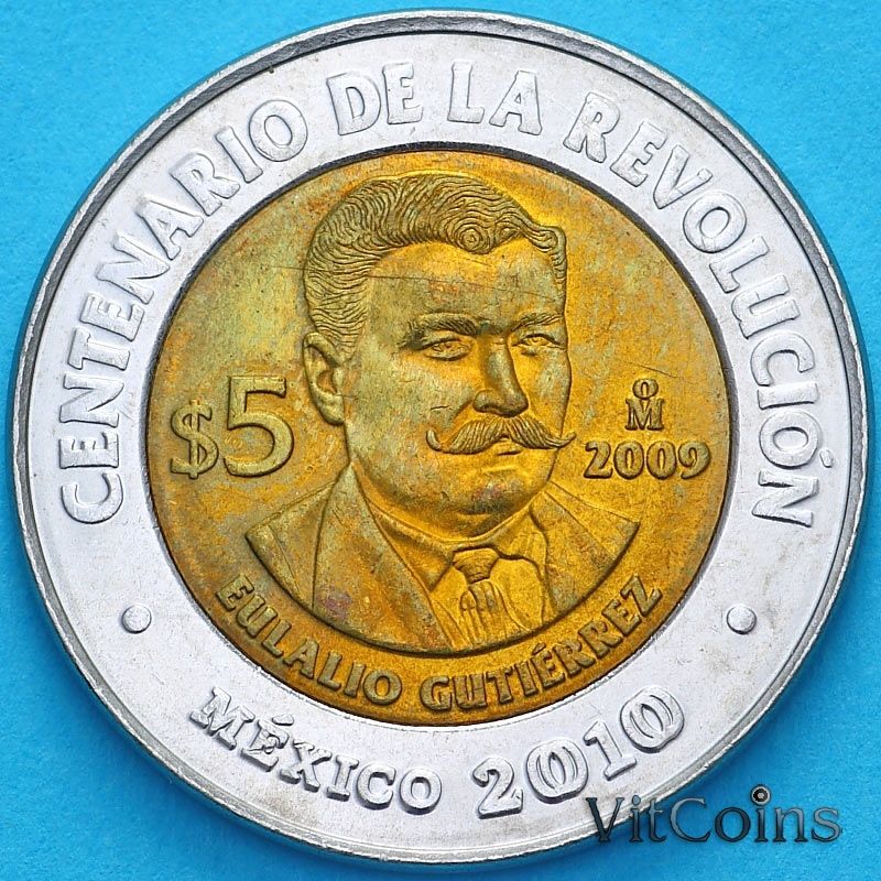 Монеты Мексика 5 песо 2009 год. Эулалио Гутьеррес