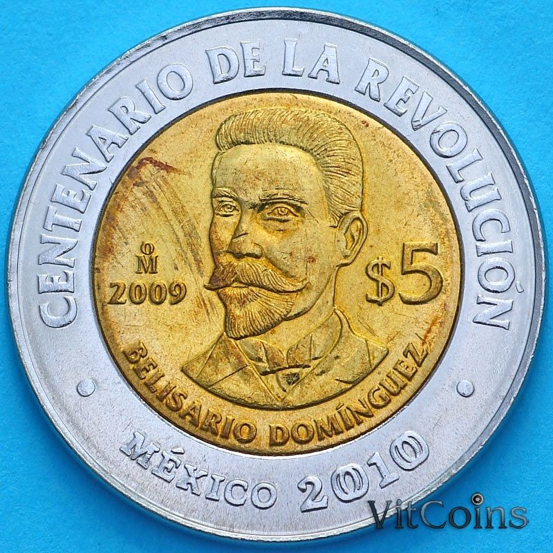 Монеты Мексика 5 песо 2009 год. Белисарио Домингес
