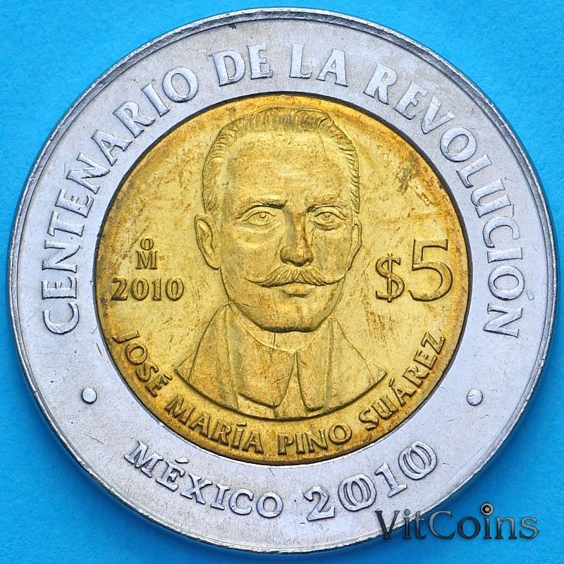 Монеты Мексика 5 песо 2010 год. Хосе Мария Пино Суарес