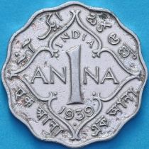 Британская Индия 1 анна 1939 год. F