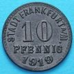 Монета Германии 10 пфеннигов 1919 год. Нотгельд Франкфурт на Майне.