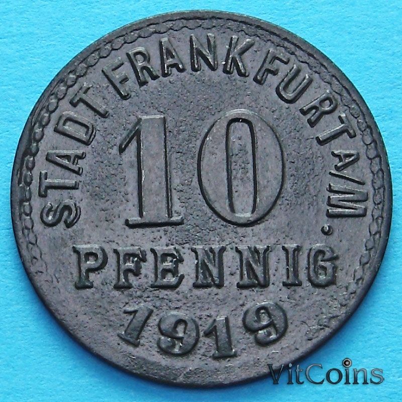 Монета Германии 10 пфеннигов 1919 год. Нотгельд Франкфурт на Майне.