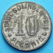 Монета Германии 10 пфеннигов 1919 год. Нотгельд Золинген.