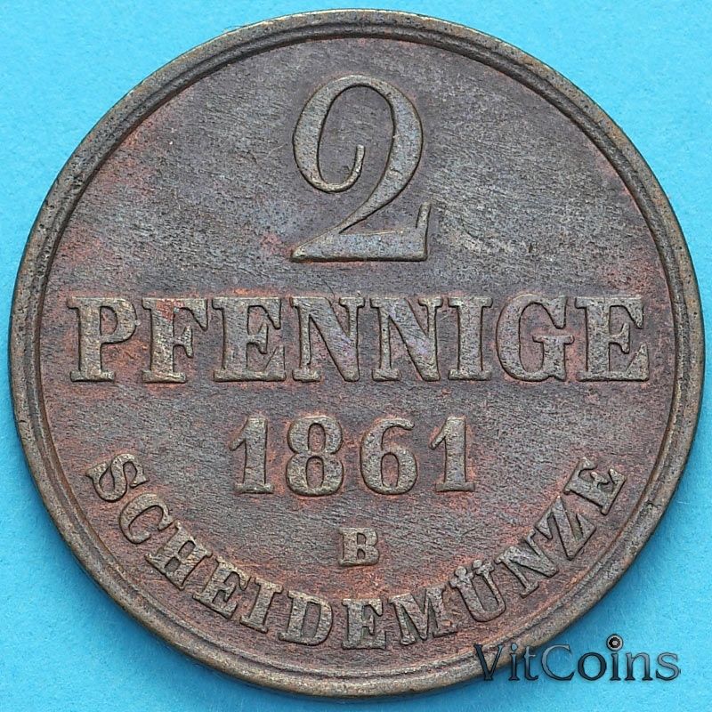 Монета Ганновер 2 пфеннига 1861 год. В.