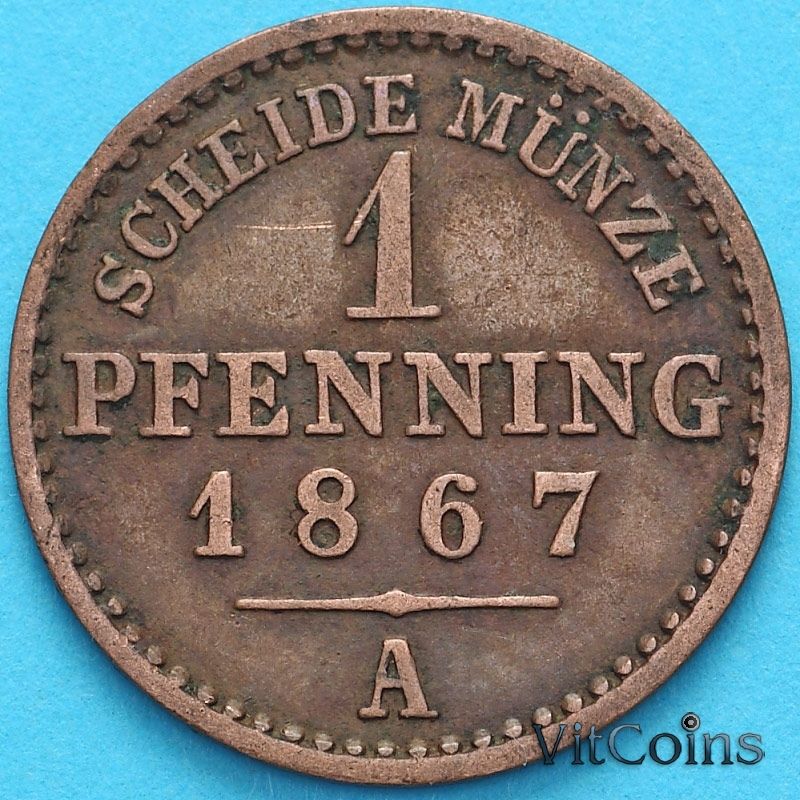 Монета Пруссия 1 пфенниг 1867 год. А