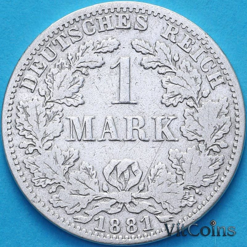 Монета Германия 1 марка 1881 год.  А.