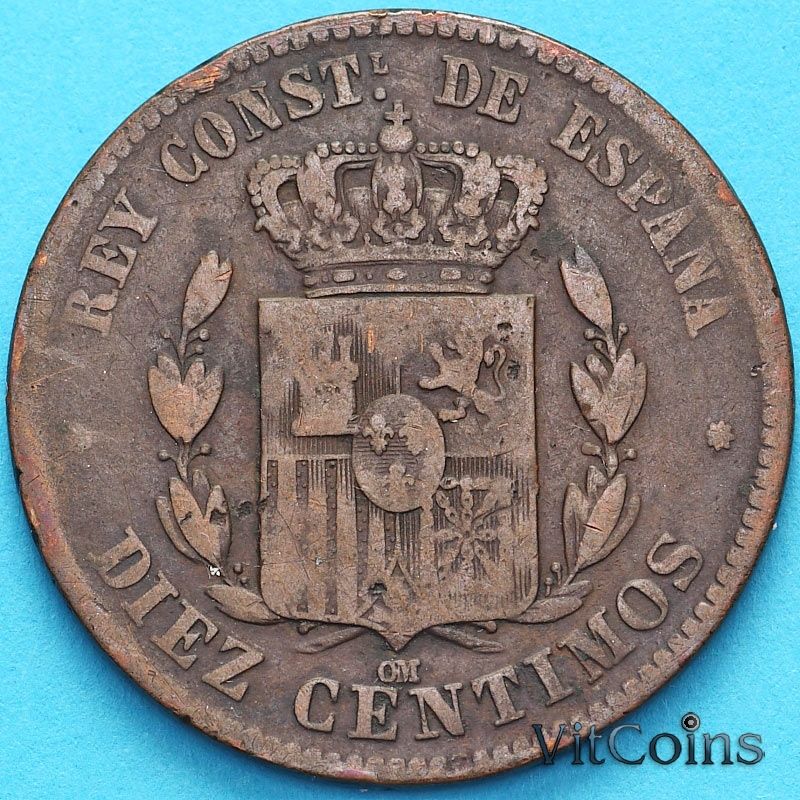 Монета Испании 10 сантимов 1878 год.