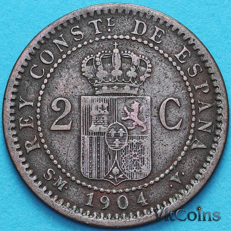 Монета Испания 2 сентимо 1904 год.