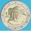 Монета Италия 2 евро 2016 год. Донателло