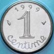 Монета Франция 1 сантим 1999 год. BU