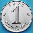 Монета Франция 1 сантим 1973 год. BU