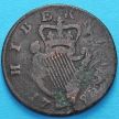 Монета Ирландия 1/2 пенни 1781 год.