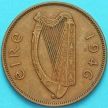 Монета Ирландия 1 пенни 1946 год. Курица.