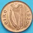 Монета Ирландия 1 фартинг 1939 год.