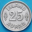 Монета Исландия 25 эйре 1937 год.
