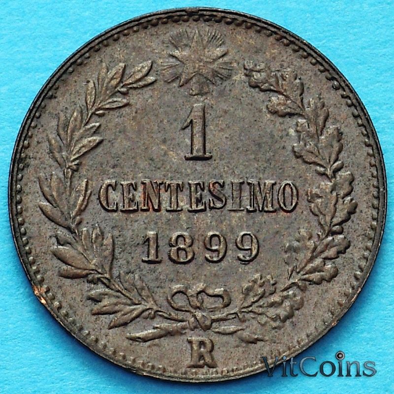 Монета Италии 1 чентезимо 1899 год. 
