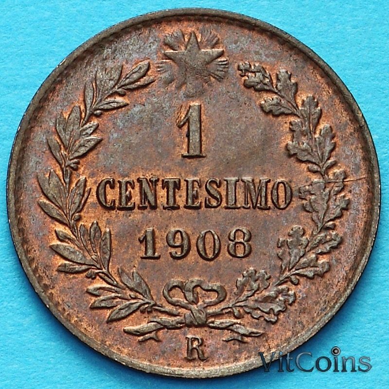 Монета Италии 1 чентезимо 1908 год. Виктор Эммануил III