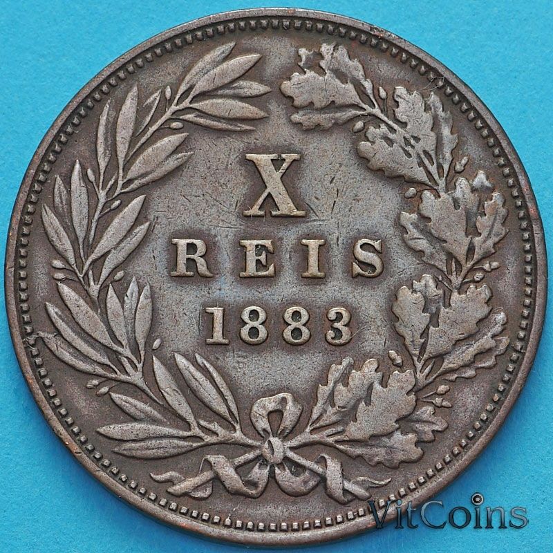 Монета Португалия 10 рейс 1883 год.