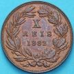 Монета Португалия 10 рейс 1882 год.