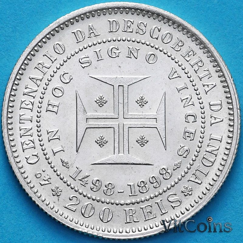 Монета Португалия 200 рейс 1898 год. 400 лет Открытию Индии. Серебро.