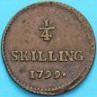 Монета Швеция 1/4 скиллинга 1799 год.